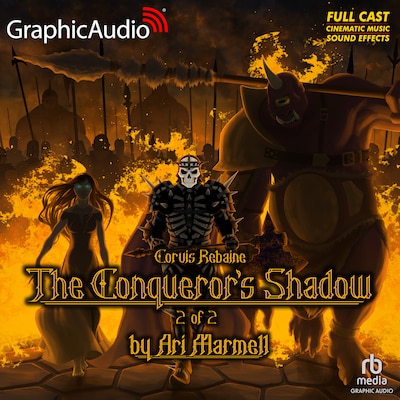 The Conqueror's Shadow (2 of 2) [Dramatized Adaptation]