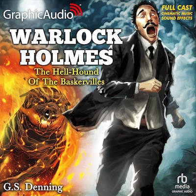 The Hell-Hound of the Baskervilles [Dramatized Adaptation]