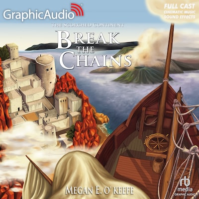 Break the Chains [Dramatized Adaptation]