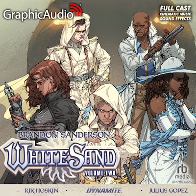White Sand: Volume Two [Dramatized Adaptation]