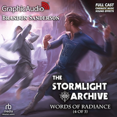 Words of Radiance (4 of 5) [Dramatized Adaptation]