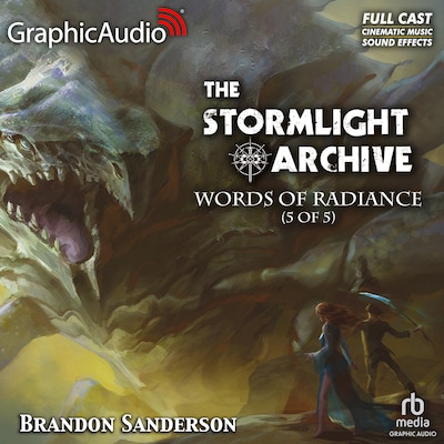Words of Radiance (5 of 5) [Dramatized Adaptation]