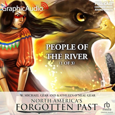 People of the River (1 of 3) [Dramatized Adaptation]