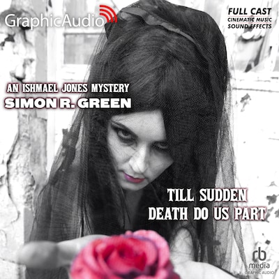 Till Sudden Death Do Us Part [Dramatized Adaptation]