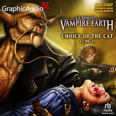 Choice of the Cat (1 of 2) [Dramatized Adaptation]