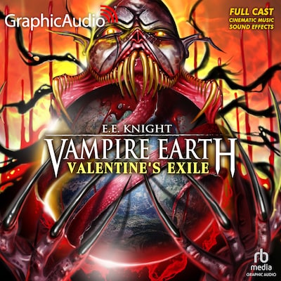 Valentine's Exile [Dramatized Adaptation]