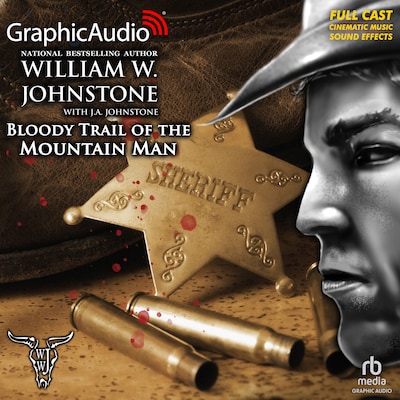 Bloody Trail of the Mountain Man [Dramatized Adaptation]
