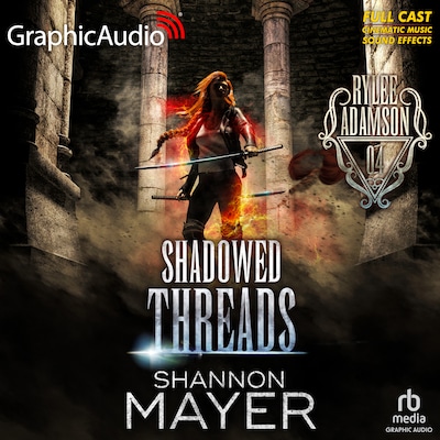 Shadowed Threads [Dramatized Adaptation]