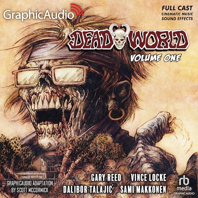 Deadworld: Volume 1 [Dramatized Adaptation]