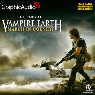 March In Country [Dramatized Adaptation]