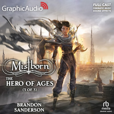 The Hero of Ages (3 of 3) [Dramatized Adaptation] "International Edition"