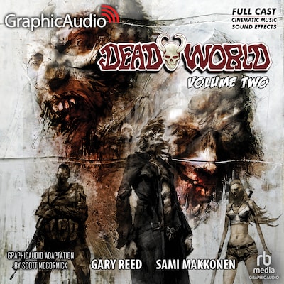 Deadworld: Volume 2 [Dramatized Adaptation]