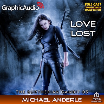 Love Lost [Dramatized Adaptation]