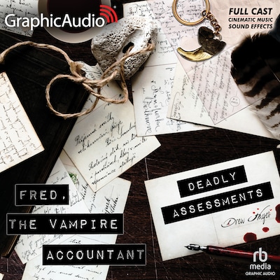 Deadly Assessments [Dramatized Adaptation]