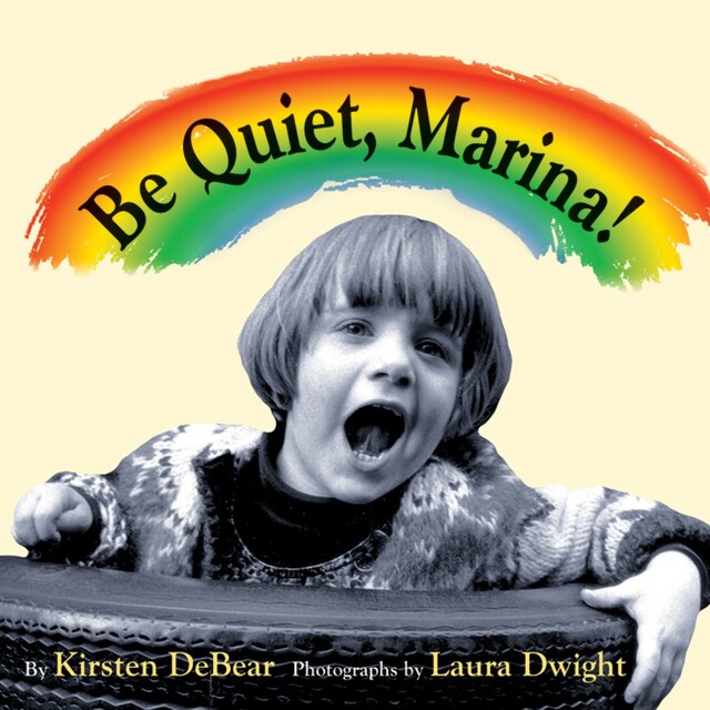 Book cover for Be Quiet, Marina! (Unabridged)