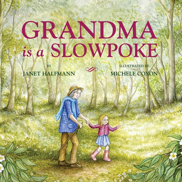 Bogomslag for Grandma Is a Slowpoke (Unabridged)