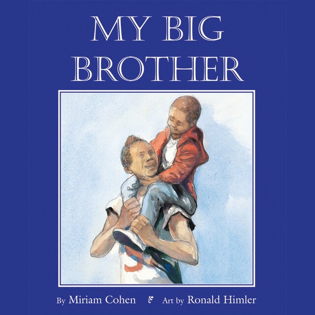 Bogomslag for My Big Brother (Unabridged)