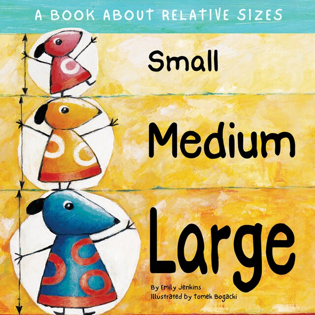 Book cover for Small Medium Large (Unabridged)