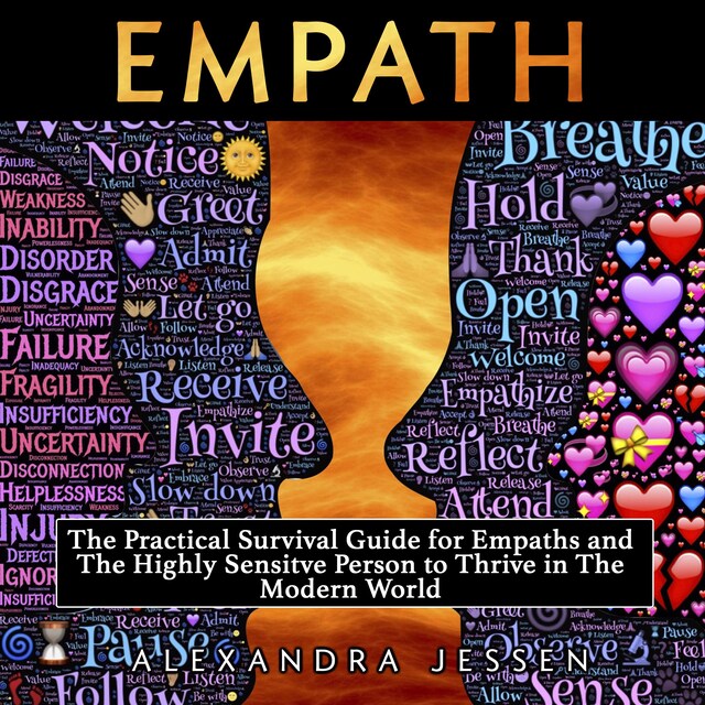 Boekomslag van Empath: The Practical Survival Guide For Empaths And The Highly Sensitive Person To Thrive In The Modern World