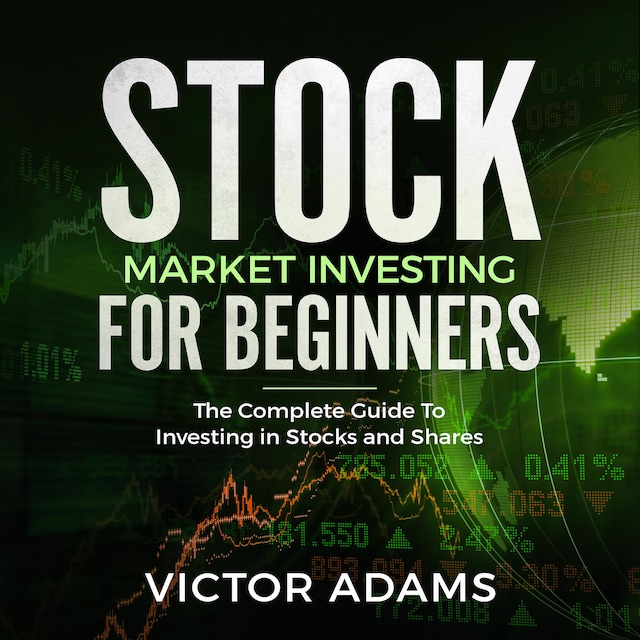 Book cover for Stock Market Investing For Beginners: The Complete Guide to Investing in Stocks and Shares