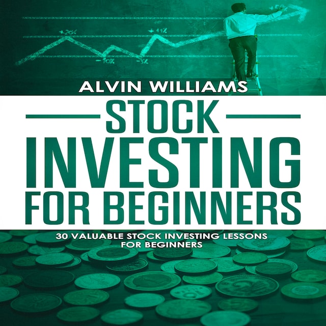 Book cover for Stock Investing for Beginners: 30 Valuable Stock Investing Lessons for Beginners