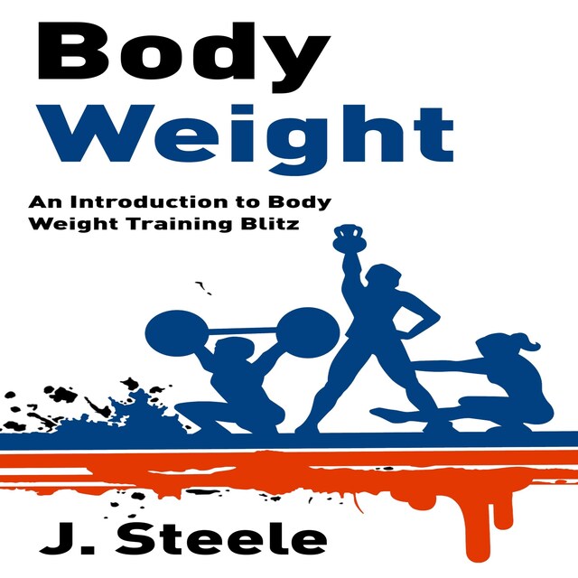 Book cover for Body Weight: An Introduction to Body Weight Training Blitz