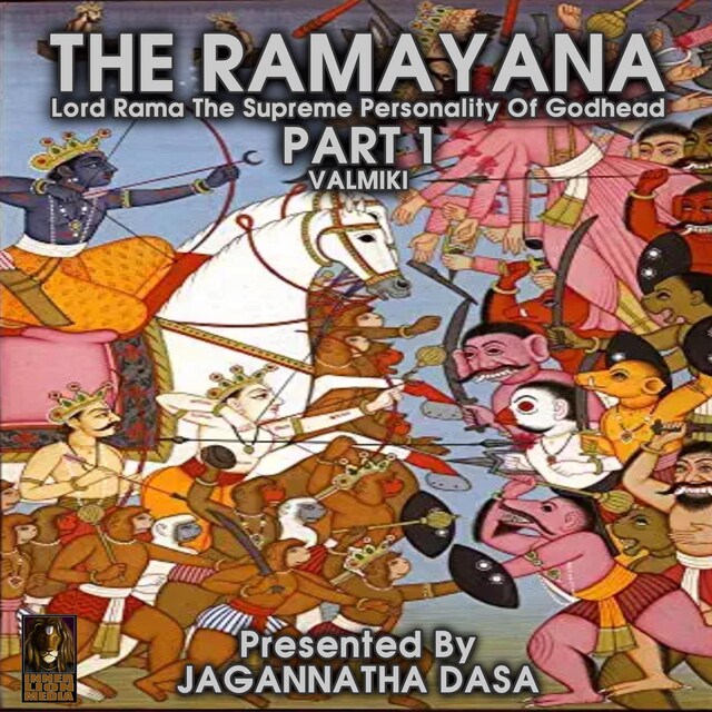 Boekomslag van The Ramayana Lord Rama The Supreme Personality Of Godhead - Part 1