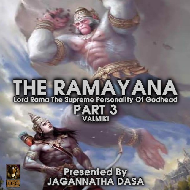 Book cover for The Ramayana Lord Rama The Supreme Personality Of Godhead - Part 3