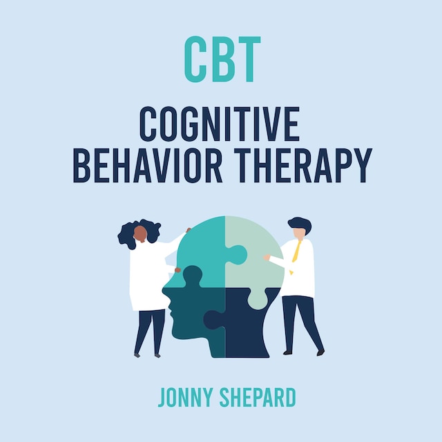 Couverture de livre pour CBT Cognitive Behavior Therapy