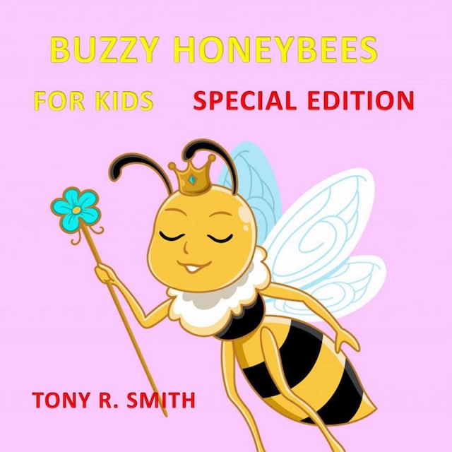 Book cover for Bizzy Honeybee for Kids (Special Edition)