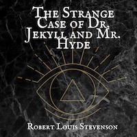 The Strange Case of Dr Jekyll and Mr Hyde