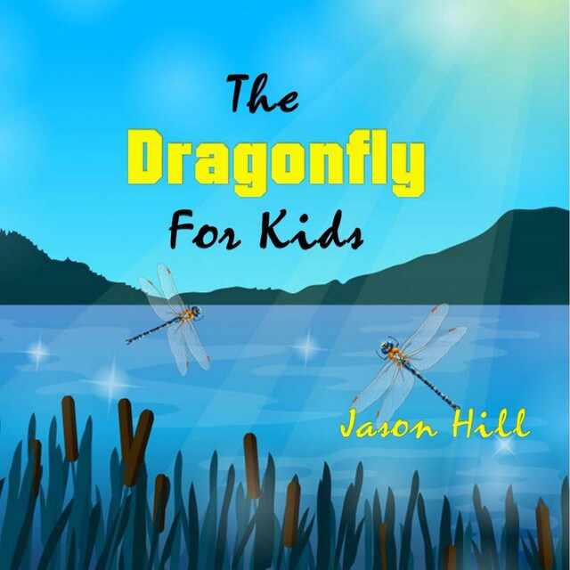 Book cover for The Dragonfly for Kids