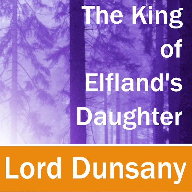 Boekomslag van The King of Elfland's Daughter