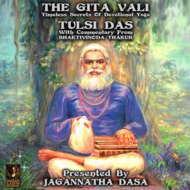 Okładka książki dla The Gita Vali Timeless Secret Of Devotional Yoga