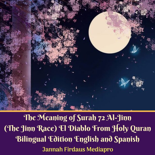 Boekomslag van The Meaning of Surah 72 Al-Jinn (The Jinn Race) El Diablo From Holy Quran Bilingual Edition English and Spanish