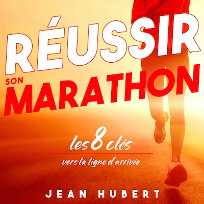 Réussir son Marathon
