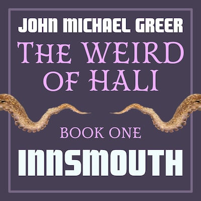 The Weird of Hali: Innsmouth