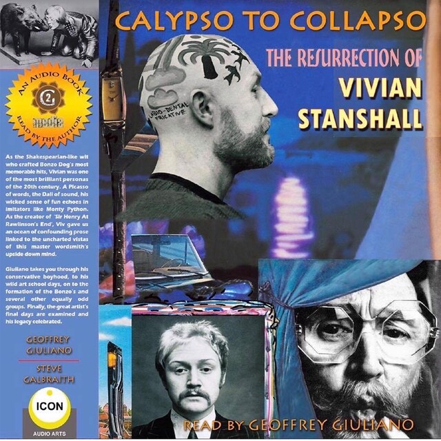 Couverture de livre pour Calypso to Collapso; The Resurrection of Vivian Stanshall