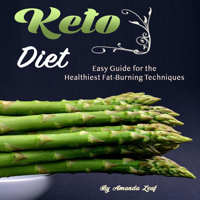 Portada de libro para Keto Diet: Easy Guide for the Healthiest Fat-Burning Techniques