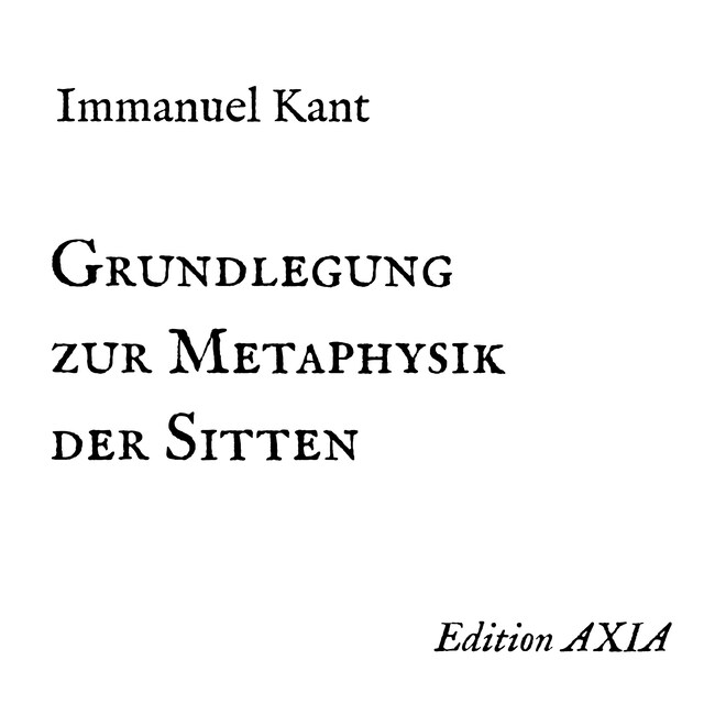 Okładka książki dla Grundlegung zur Metaphysik der Sitten