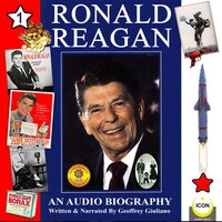 Ronald Reagan; An Audio Biography #1
