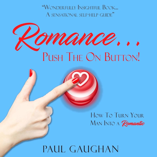 Copertina del libro per Romance... Push The On Button!