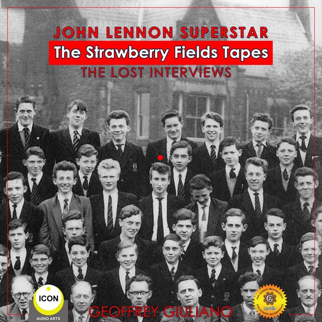 Boekomslag van John Lennon Superstar; The Strawberry Fields Tapes; The Lost Interviews