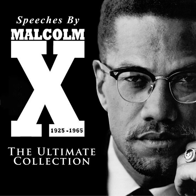 Book cover for Speeches by Malcolm X - The Ultimate Collection