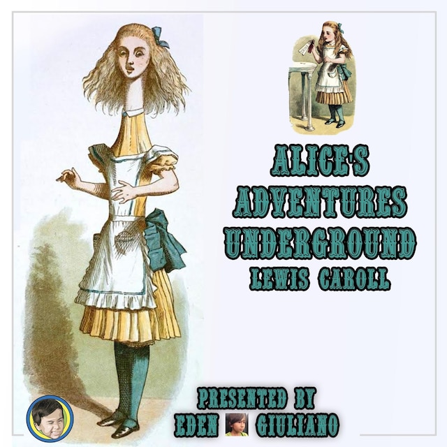 Book cover for Alice's Adventures Underground