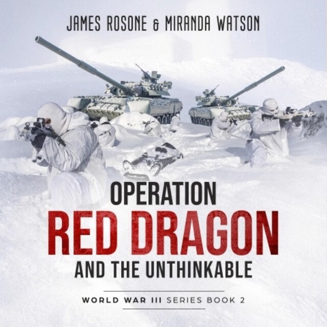 Okładka książki dla Operation Red Dragon and the Unthinkable