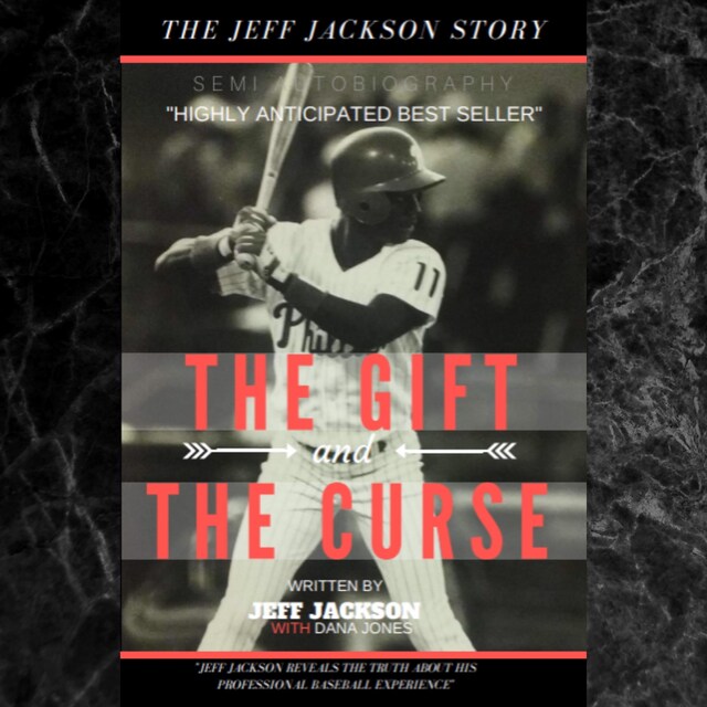 Book cover for The Gift and the Curse "the Jeff Jackson Story"