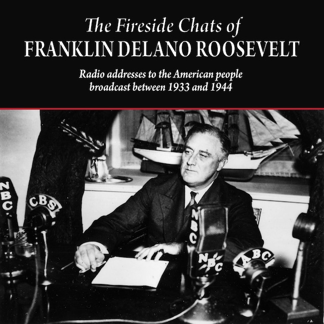 Book cover for The Fireside Chats of Franklin Delano Roosevelt