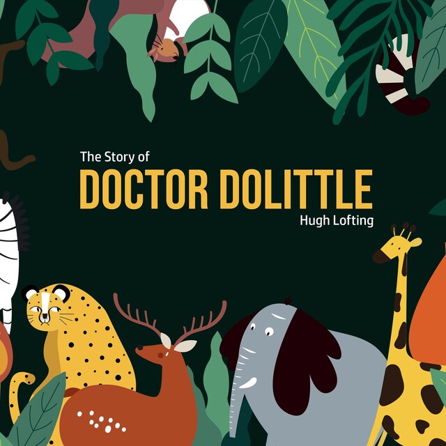 Kirjankansi teokselle The Story Of Doctor Dolittle