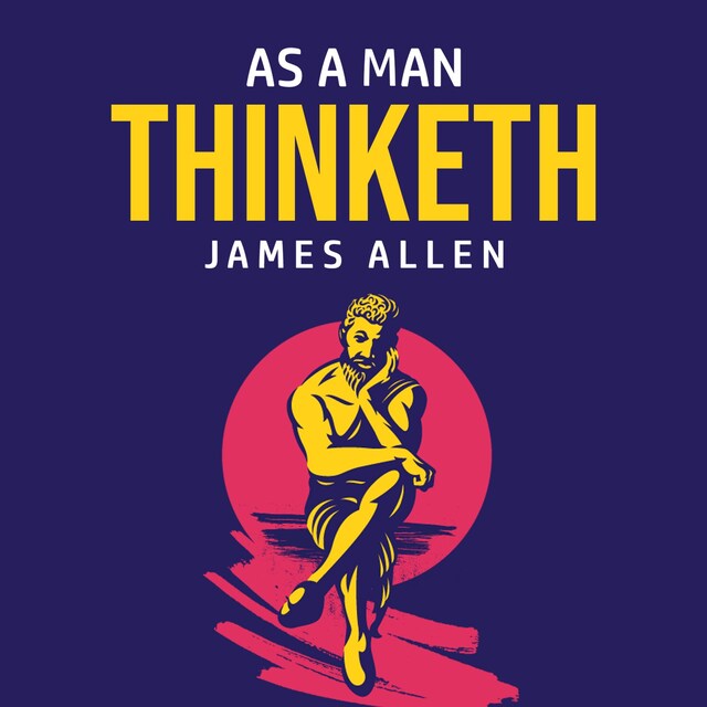Copertina del libro per As A Man Thinketh